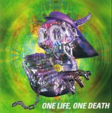 ONE LIFE,ONE DEATH